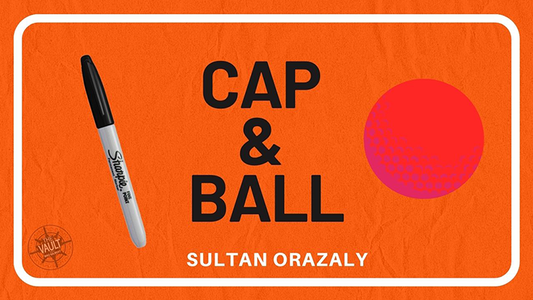 Cap and Ball by Sultan Orazaly - The Vault