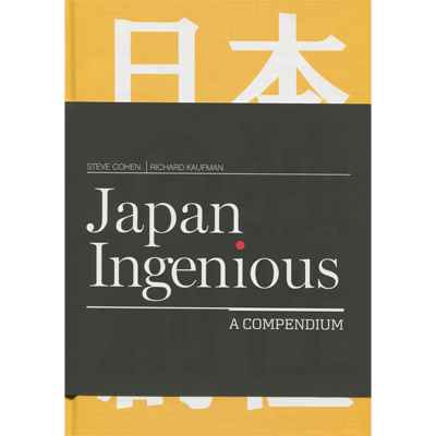 Japan Ingenious - by Steve Cohen &  Richard Kaufman