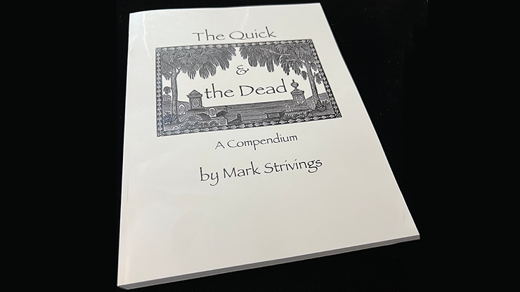 The Quick and the Dead by Mark Strivings [BOOK]